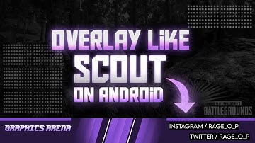 How To Make Animated Overlay Like Scout On Android!