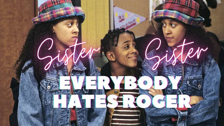 Sister Sister: Everybody Hates Roger