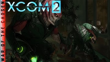XCOM 2 War of the Chosen Legend Ironman Campaign Part 13 - 