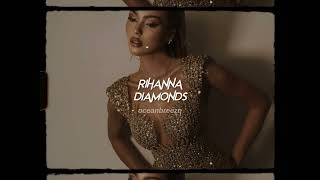 rihanna-diamonds (sped up+reverb) Resimi