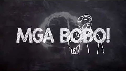 Mga Bobo Song