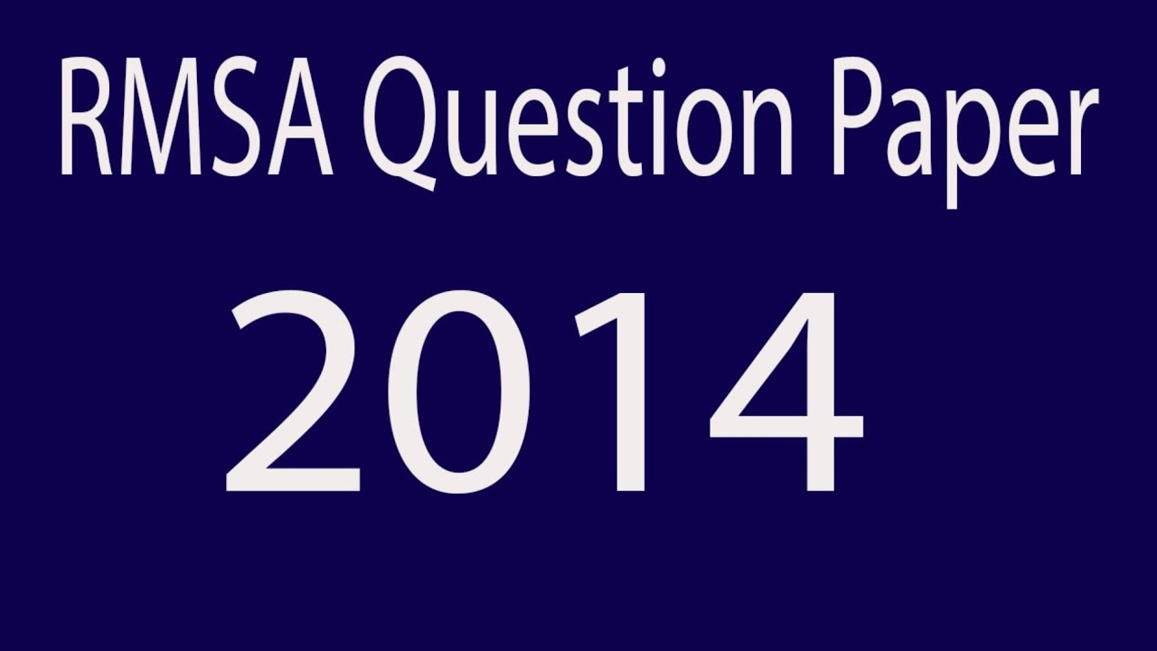 RMSA Question paper 2014