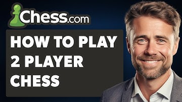 How To Play 2 Player Chess Chess.com (Full 2025 Guide)