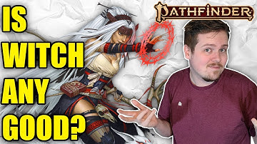 Should You Play A WITCH in Pathfinder 2e? - Remaster