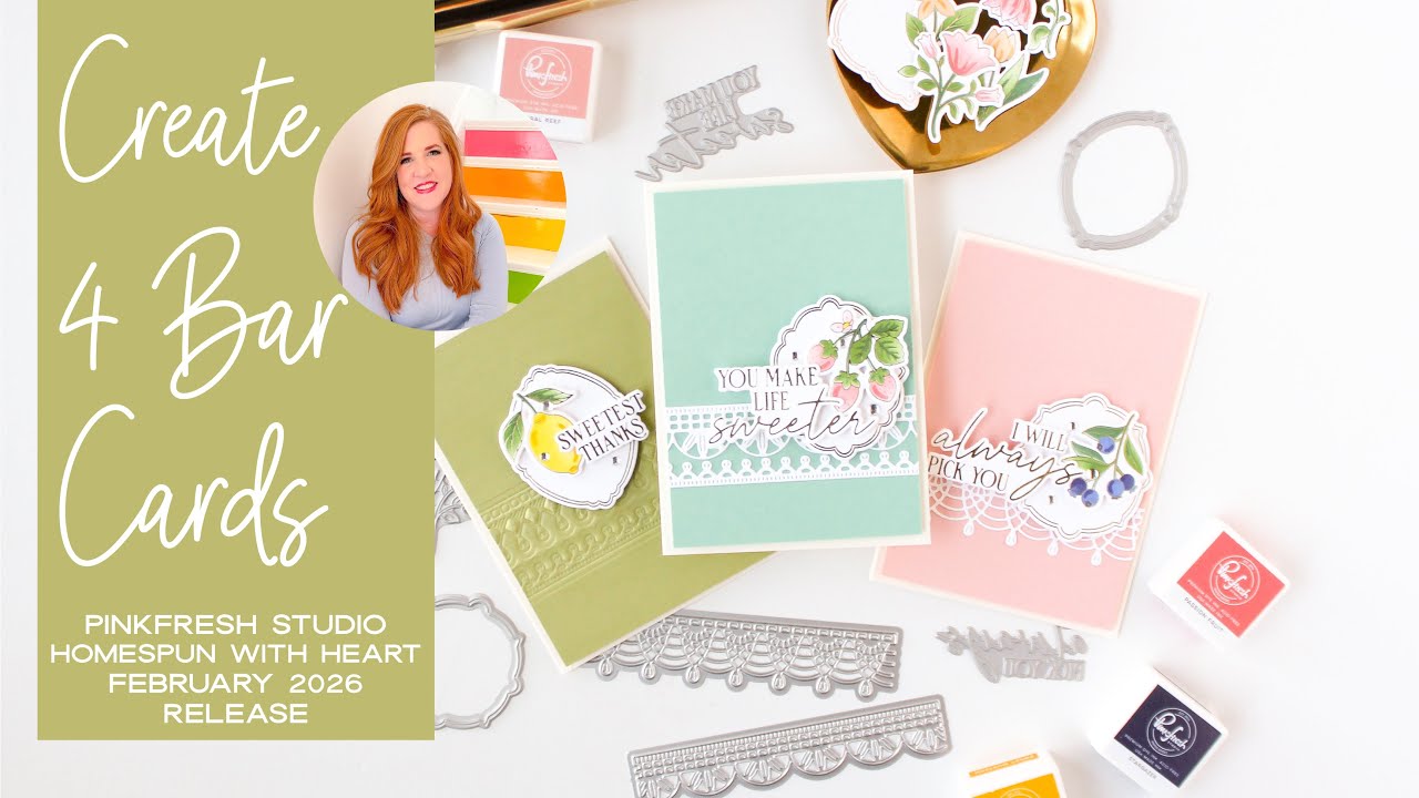 Как создать 4 карточки-бара — серия простых наборов от Pinkfresh Studio Homespun With Heart