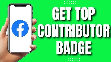 How To Get Top Contributor Badge On Facebook (Easy Way 2023)