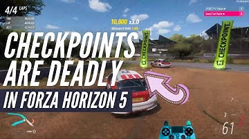 checkpoints are deadly in Forza Horizon 5