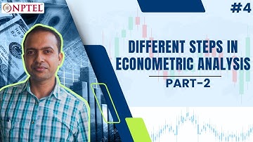 #4 Different Steps in Econometric Analysis | Part 2 | Introduction to Econometrics