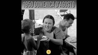 1950 Domenica d&#39;Agosto  #cult