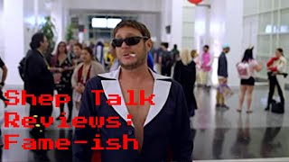 Fame-Ish Review
