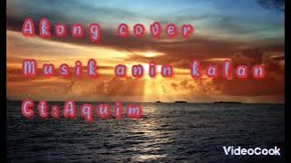 Akong cover (anin kalan malirin)⭐️💡