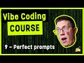 Vibe Coding Course 9 – Prompts That Work (Context Engineering)