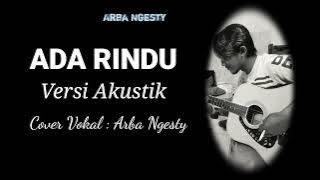 ADA RINDU Versi AKUSTIK