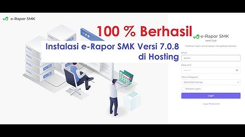 Tutorial Lengkap Instalasi eRapor SMK Versi 7 0 8 di Hosting | 100 % Berhasil