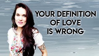 Download lagu Your Definition of Love is Wrong Teal Swan Your Definition of Love is Wrong Teal Swan