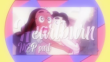 HeartBurn MEP Part for @universemashups