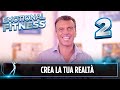 Emotional Fitness 2: Crea la tua realtà