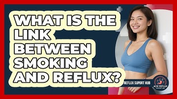 What Is The Link Between Smoking And Reflux?
