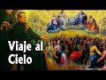 VIAJE AL CIELO CON SAN JUAN BOSCO  -  Parte I