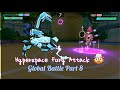 Hyperspace Fury Attack In Monster Of Glory | Global Battle Part 8 By All Skyro