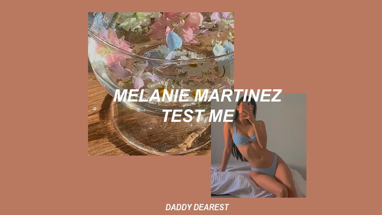 melanie martínez // test me (lyrics) YouTube