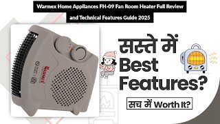 Warmex Home Appliances Fh-09 Fan Room Heater Full Review And Technical Features Guide 2025 Review