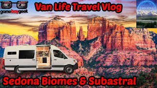 Van Life Travel Vlog: Sedona Biomes with Subastral