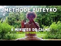 Respiration Buteyko : 6 Minutes pour respirer différemment