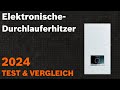 TOP–7. Die besten Elektronische-Durchlauferhitzer. Test & Vergleich 2024 | Deutsch