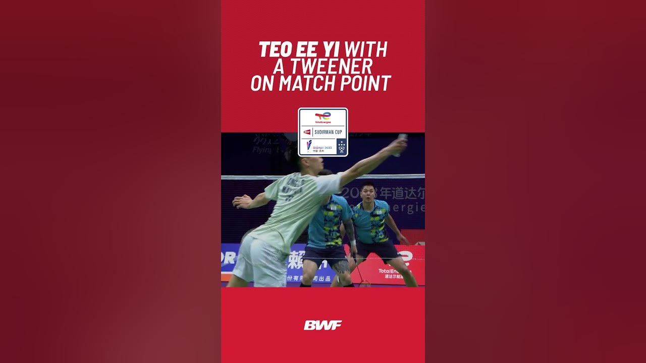 Teo Ee Yi with a tweener on match point shorts badminton BWF YouTube