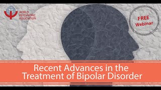 Recent Advances in the Treatment of Bipolar Disorder  Webinar screenshot 3