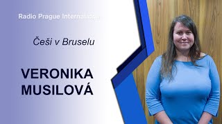 Češi v Bruselu: Veronika Musilová