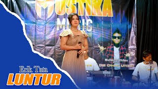 Download Lagu LUNTUR - ERIK TATA ll VERSI MUSTIKA ll Live Petang - Rogojampi MP3 Download Lagu LUNTUR - ERIK TATA ll VERSI MUSTIKA ll Live Petang - Rogojampi MP3