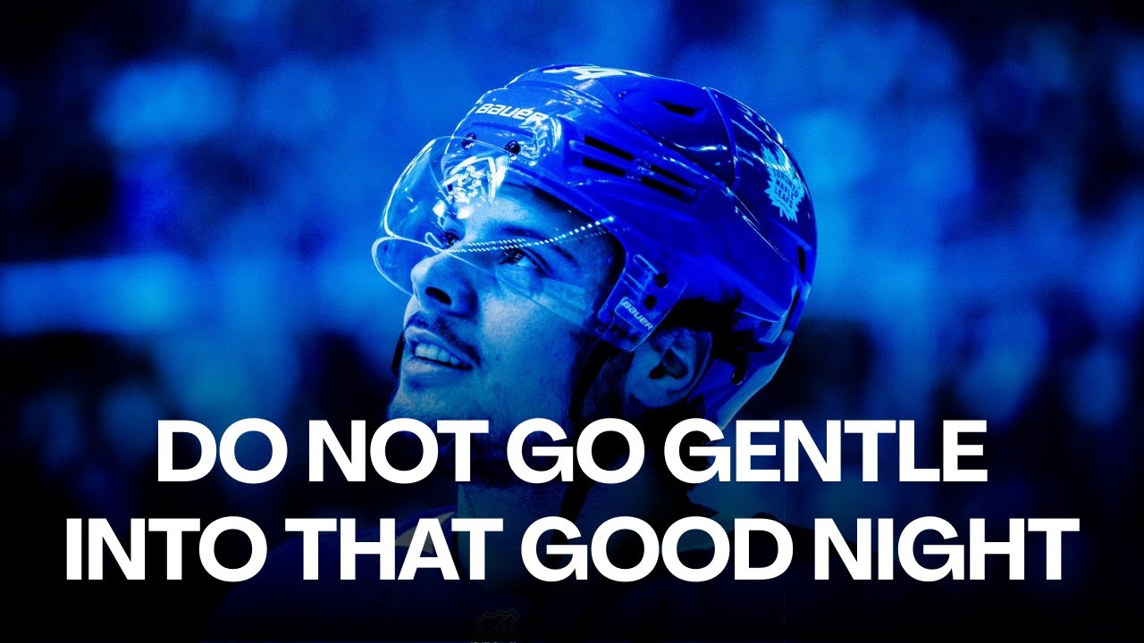 TORONTO MAPLE LEAFS PLAYOFF HYPE 2025︱"Do Not Go Gentle Into That Good ...