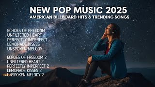 New Pop Music 2025: American Billboard Hits & Trending Songs 🍇 Rihanna, Bruno Mars, Selena Gomez