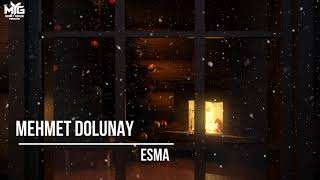 Mehmet   Dolunay  -  Esma   -  Türküler Resimi