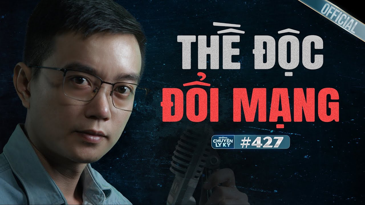 THỀ ĐỘC TRÚNG SỐ ĐỔI MẠNG - Chuyện tâm linh Nguyễn Huy kể