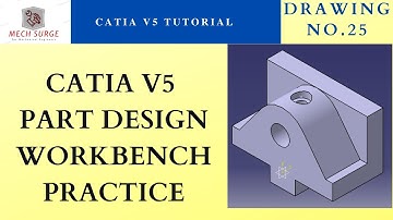 CATIA V5 Tutorial | Practice Drawing No.25 | Part Design workbench | Beginners |
