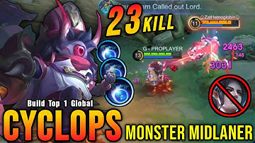 23 Kills!! Insane Damage Cyclops Monster Midlaner!! - Build Top 1 Global Cyclops ~ MLBB