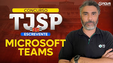 Concurso TJSP 2024 Informática: Microsoft Teams do zero