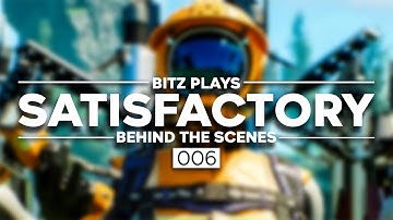 Bitz Plays Satisfactory 1.0 - Part 6