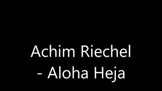 Achim Reichel   Aloha Heja