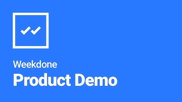 Weekdone Product Demo and Walk-through
