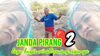 janda pirang 2 lagu bugis viral puang nganga
