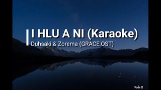 Video thumbnail of "MIZO KARAOKE | I HLU A NI - Duhsaki & Zorema | Hlimpuii | GRACE MOVIE OST"