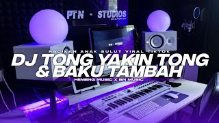 DJ_TONG_YAKIN_TONG_BAKU_TAMBAH_R'MIX_( HEMENG MUSIC )_