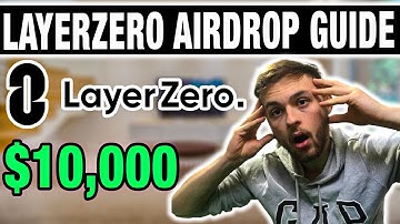 LayerZero Airdrop Guide: How to Get $10,000 Free Tokens (Full Guide)