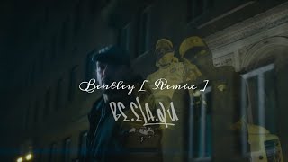 CAPITAL BRA X HOODBLAQ - BENTLEY |REMIX (OFFICAL VIDEO)