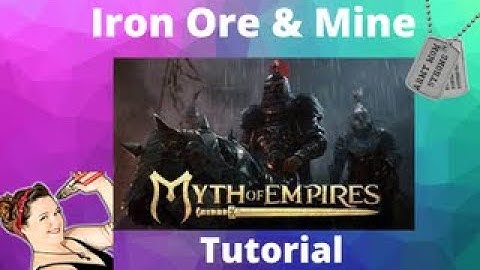 Where To Find Iron Ore & Mine , Myth Of Empires -Tutorial