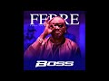 FERRE GOLA BOSS Afrovibes mp3